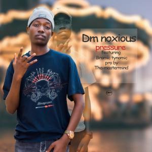 ดาวน์โหลดและฟังเพลง pressure (feat. Bromic) (Explicit) พร้อมเนื้อเพลงจาก Dm Noxious