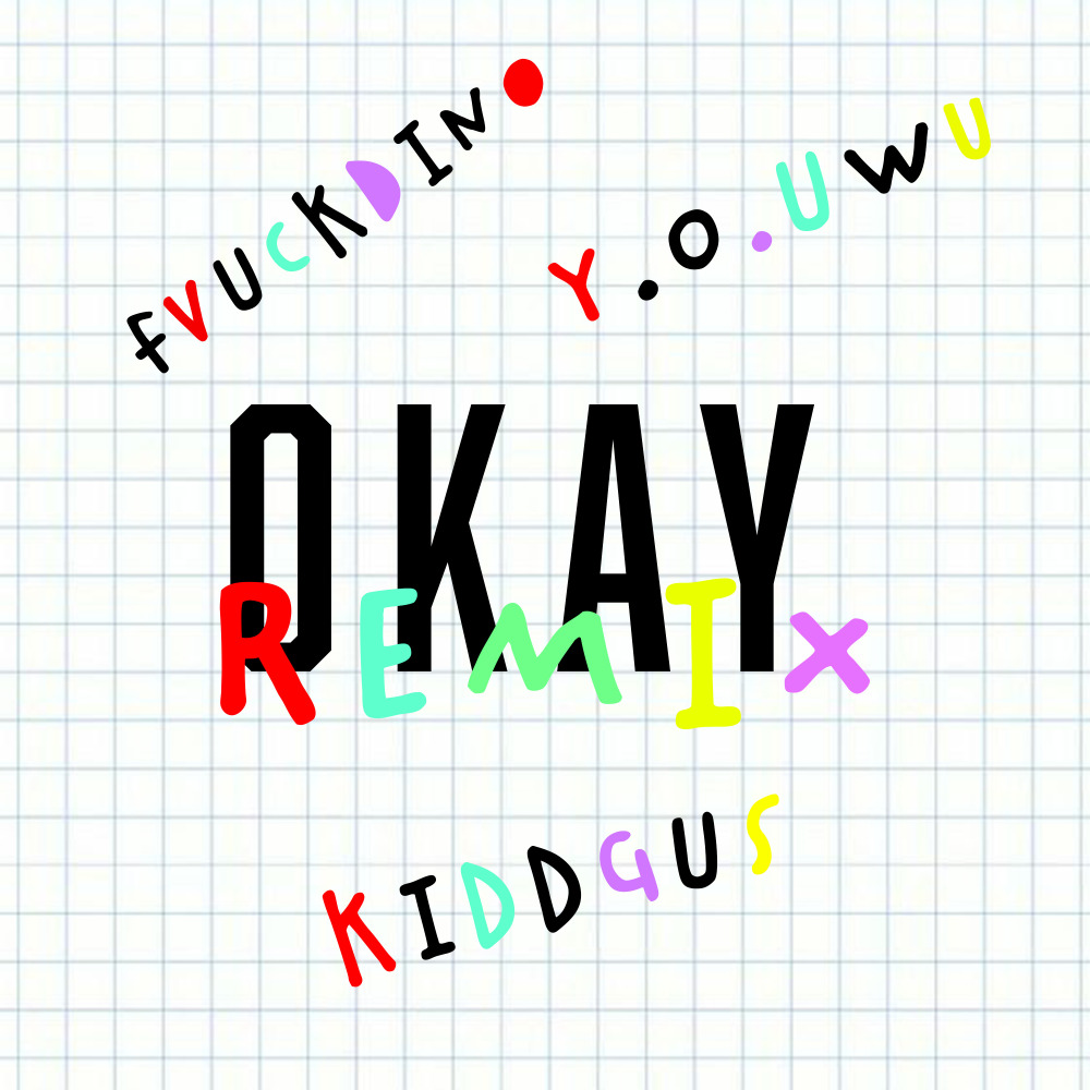 Okay (Remix)