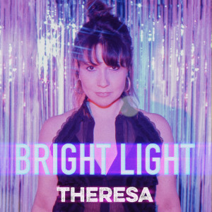 Album Bright Light from Theresa
