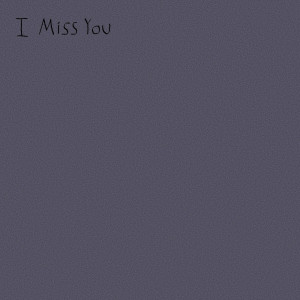 Album I Miss You from Sarcastic Sounds