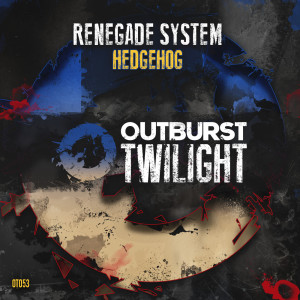 ดาวน์โหลดและฟังเพลง Hedgehog (Extended Mix) พร้อมเนื้อเพลงจาก Renegade System