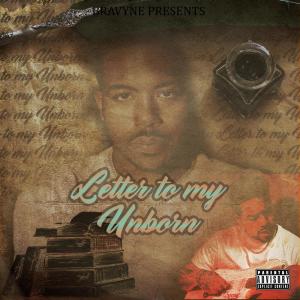 收聽Bravyne的Letter To My Unborn (Explicit)歌詞歌曲