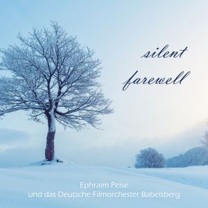 ดาวน์โหลดและฟังเพลง Silent Farewell For Symphony Orchestra (Original Motion Picture Soundtrack) พร้อมเนื้อเพลงจาก Ephraim Peise
