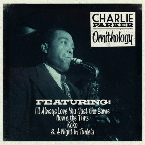 收听Charlie Parker的Ornithology歌词歌曲