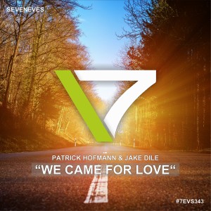 Dengarkan We Came For Love (Extended) lagu dari Patrick Hofmann dengan lirik