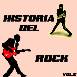 Album Historia del Rock, Vol. 2 from Varios Artistas