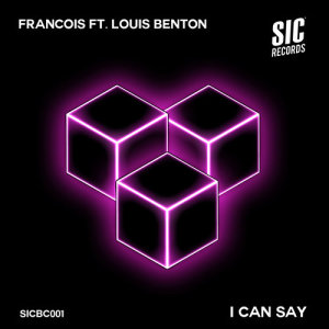 ดาวน์โหลดและฟังเพลง I Can Say (feat. Louis Benton) [Nick Hannam & Ryan James Remix] (Nick Hannam & Ryan James Remix) พร้อมเนื้อเพลงจาก Francois