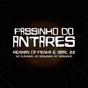 Rennan da Penha的專輯PASSINHO DO ANTARES