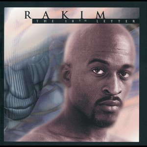 收聽Rakim的The 18th Letter (Always And Forever)歌詞歌曲
