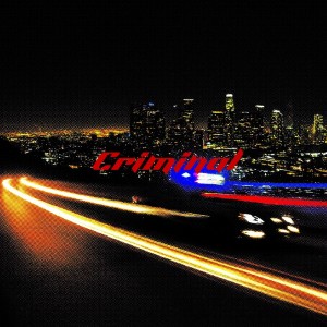 ดาวน์โหลดและฟังเพลง CRIMINAL พร้อมเนื้อเพลงจาก Esq