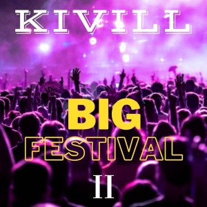 Album Big Festival II from kivill