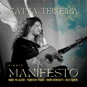 Kátya Teixeira的專輯Manifesto