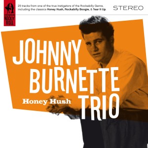 The Johnny Burnette Trio的專輯Honey Hush