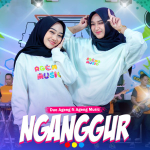 Nganggur dari Duo Ageng