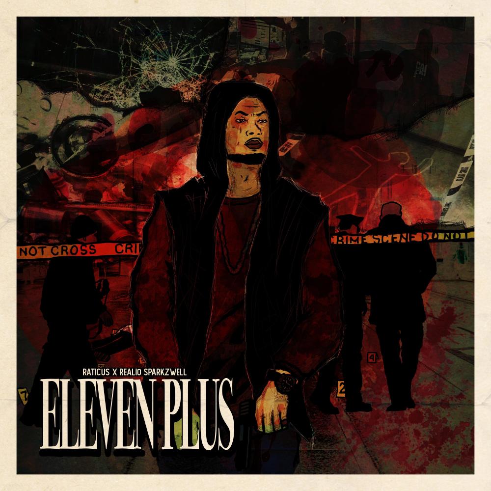 Eleven Plus (feat. Realio Sparkzwell) (Explicit)