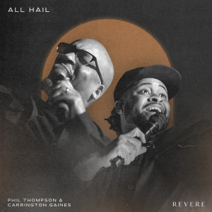 Album All Hail (Live) oleh Revere