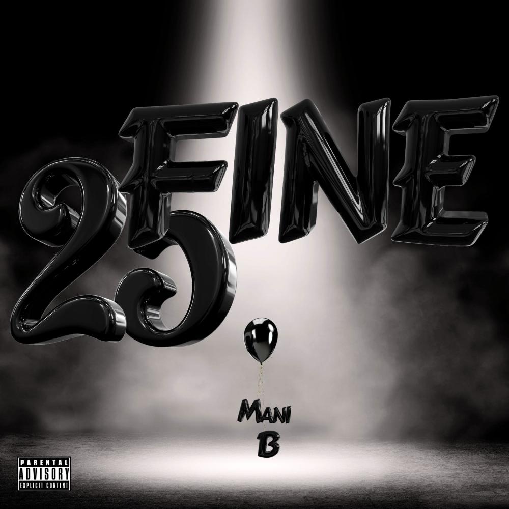 25ine (Birthday Bitch) (Explicit)