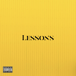 Listen to Lessons (Explicit) song with lyrics from Anthony Giaimo