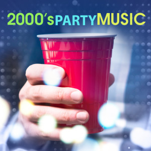 Various的專輯2000's Party Music