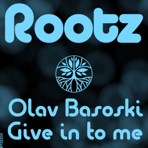 Give In To Me dari Olav Basoski