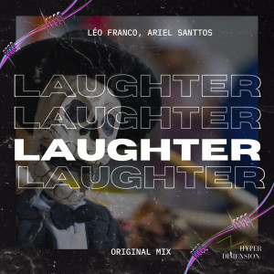 ดาวน์โหลดและฟังเพลง Laughter พร้อมเนื้อเพลงจาก Leo Frânco