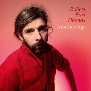 ดาวน์โหลดและฟังเพลง Another Age พร้อมเนื้อเพลงจาก Robert Earl Thomas