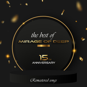 Mirage of deep的專輯The Best Of Mirage Of Deep - 15th Anniversary