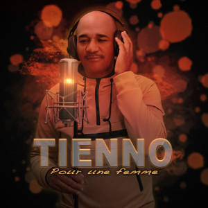 Listen to Pour une femme song with lyrics from Tienno