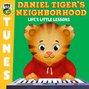 อัลบัม Daniel Tiger's Neighborhood: Life's Little Lessons ศิลปิน Daniel Tiger