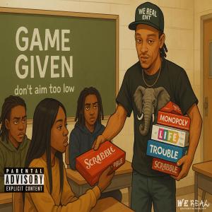 收聽Quak Byrd的Game Given (feat. Toya) (Explicit)歌詞歌曲