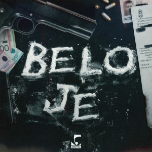 Album Belo je (Explicit) from 