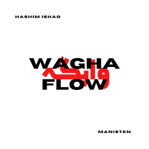 Album Wagha Flow (Explicit) oleh Manisten