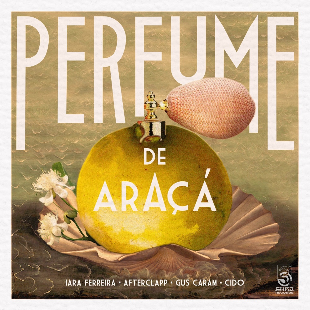 Perfume de Araçá (Instrumental)