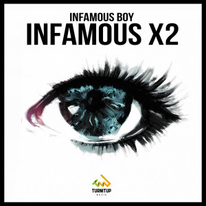 Album Infamous X2 from Infamous Boy