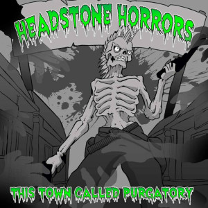 Dengarkan lagu Welcome to Purgatory nyanyian Headstone Horrors dengan lirik