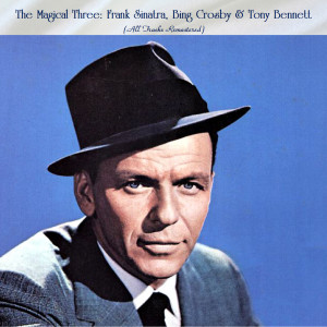 ดาวน์โหลดและฟังเพลง Everybody Loves Somebody (Remastered) พร้อมเนื้อเพลงจาก Frank Sinatra