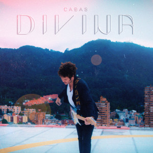 收聽Cabas的Divina歌詞歌曲