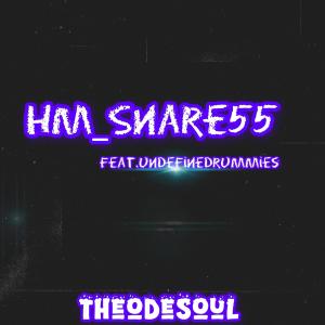 收聽Theodesoul的HM_Snare55 (feat. UndefinedDrummies)歌詞歌曲