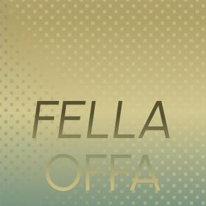 Various的专辑Fella Offa