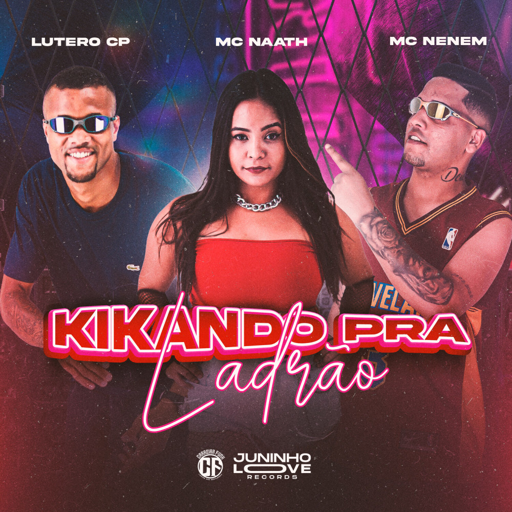 Kikando Pra Ladrão (Explicit)