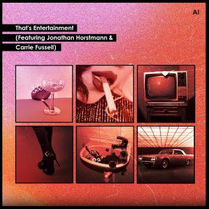 收聽Candy Riot的That's Entertainment (feat. Urban Heat & Calliope Musicals)歌詞歌曲
