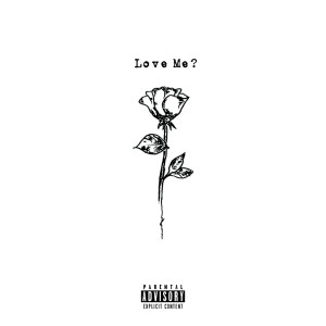 Dengarkan Love Me? (Explicit) lagu dari Crippled Mane dengan lirik