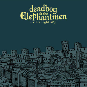 ดาวน์โหลดและฟังเพลง Stop, I'm Already Dead พร้อมเนื้อเพลงจาก deadboy & the Elephantmen
