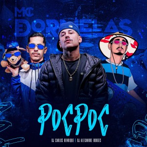 收聽Mc Dornelas的Poc Poc (Explicit)歌詞歌曲