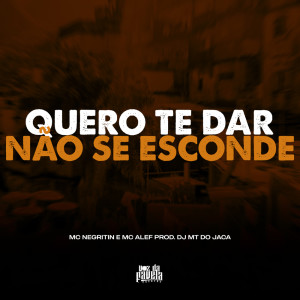 Album Quero te Dar vs Não se Esconde (Explicit) from 