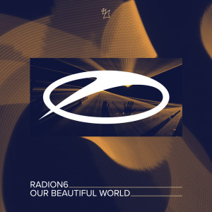 Dengarkan Our Beautiful World lagu dari Radion6 dengan lirik