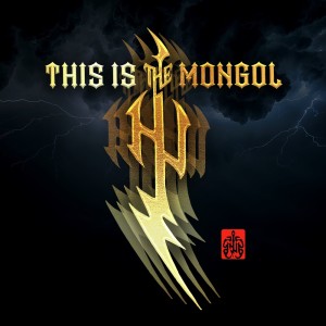 收听The Hu的This Is Mongol歌词歌曲