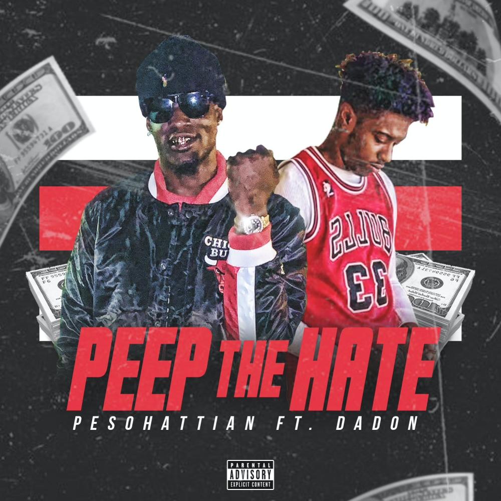 Peep The Hate (feat. DaDon) (Explicit)