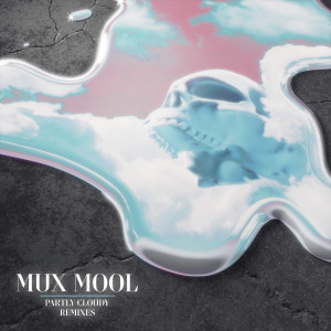 ดาวน์โหลดและฟังเพลง Melt (Starkey Remix) พร้อมเนื้อเพลงจาก Mux Mool