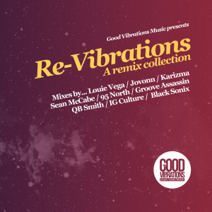 Various Artists的專輯Re-Vibrations - A Remix Collection